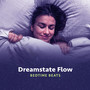 Dreamstate Flow