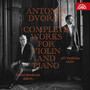 Dvořák: Complete Works for Violin and Piano