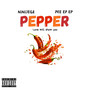 Love Will Show You Pepper - Pre EP EP (Explicit)