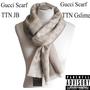 Gucci Scarf (feat. TrappaJB & DopeBoy Vito) [Explicit]