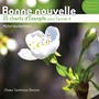 Bonne nouvelle (25 chants d’Évangile pour l’année A)