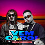 Vem Carol (feat. MC Lil) [Explicit]