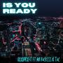 Is You Ready (feat. Mir Racksss & Tac) [Explicit]