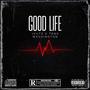 Good Life (feat. Tank Washington)