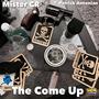 The Come Up (feat. Patrick Antonian & Cee One) [Explicit]