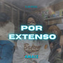 Por Extenso (Explicit)