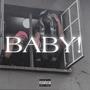 BABY! (feat. M.R Complex Artworks) [Explicit]