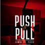 Push & Pull (feat. X-mile)