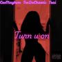 Turn U On (feat. TreDaChaotic & Trai) [Explicit]