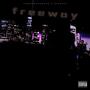 Freeway (Explicit)