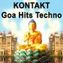 Kontakt - Goa Hits Techno The Best of Psy Techno, Goa Trance & Progressice Tech House Anthems