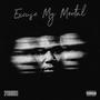 Excuse My Mental (Explicit)