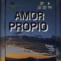 Amor Propio (Explicit)