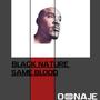 Black Nature + Same Blood (Explicit)