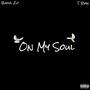 On My Soul (What Happened) [Explicit]