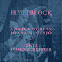 Flyttblock - Annika Norlin och Jonas Nydesjö möter Gävle Symfoniorkester (Explicit)