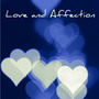 Love and Affection – Peaceful Relaxing Songs for Peace and Love