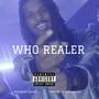 Who Realer (feat. Noble King Ali) [Explicit]