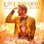 Un Universo En Mi (Explicit)