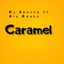 Caramel (feat. Olu Baako)