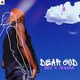 Dear God (feat. Teaser)