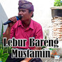 Lebur Bareng Mustamin