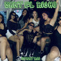 SAKT EL BICHO (Explicit)