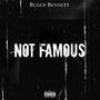 Not Famous (Explicit)