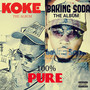 Koke n Baking Soda (100% Pure) [Explicit]