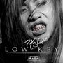 Low Key (Explicit)