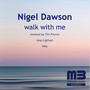 Walk with Me (The Remixes)