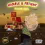 Humble & Patient (Explicit)