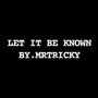 Let It Be Known (Explicit)