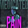 Medicated Pain! (feat. Onyxthagod) [Explicit]