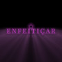 Enfeitiçar (Explicit)