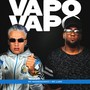 Vapo Vapo (Explicit)