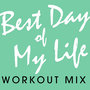 Best Day of My Life - Single