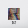 Trust (With That) [Explicit]