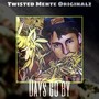 Days Go By (feat. E Express) [Explicit]