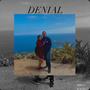 Denial (feat. N.R.G.Y)