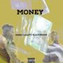 Money (feat. AddiKt Lucid) [Explicit]