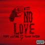 No Love Lost (Explicit)