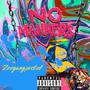 NO MANNERS (Explicit)