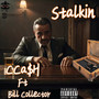 Stalkin (Explicit)