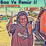 Baa Ye II (Remix) [Explicit]