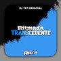 Ritmada Transcedente (Explicit)