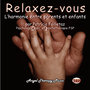 Relaxation Vol. 22: L'harmonie entre parents et enfants