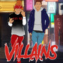 Villians (Explicit)