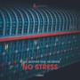 No Stress