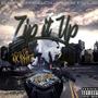 Zip It Up (feat. WYD Casso) [Explicit]